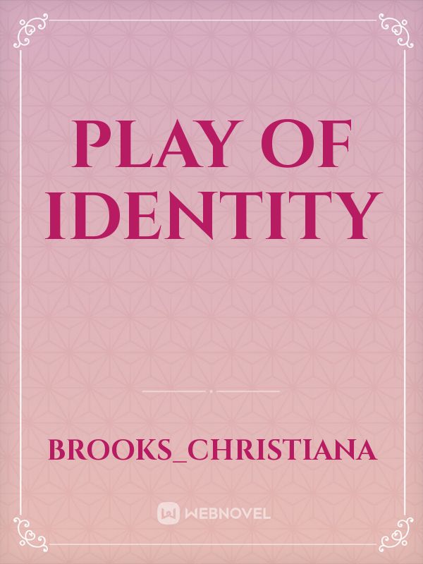 play of identity