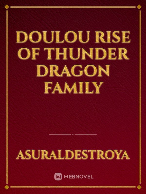 Doulou rise of thunder dragon family