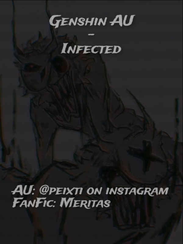 Genshin AU - Infected