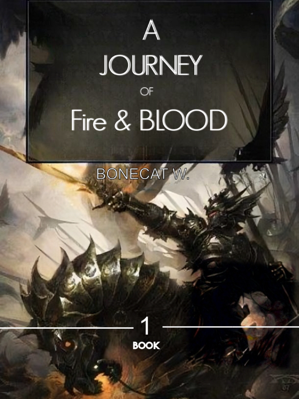 A journey of fire and blood