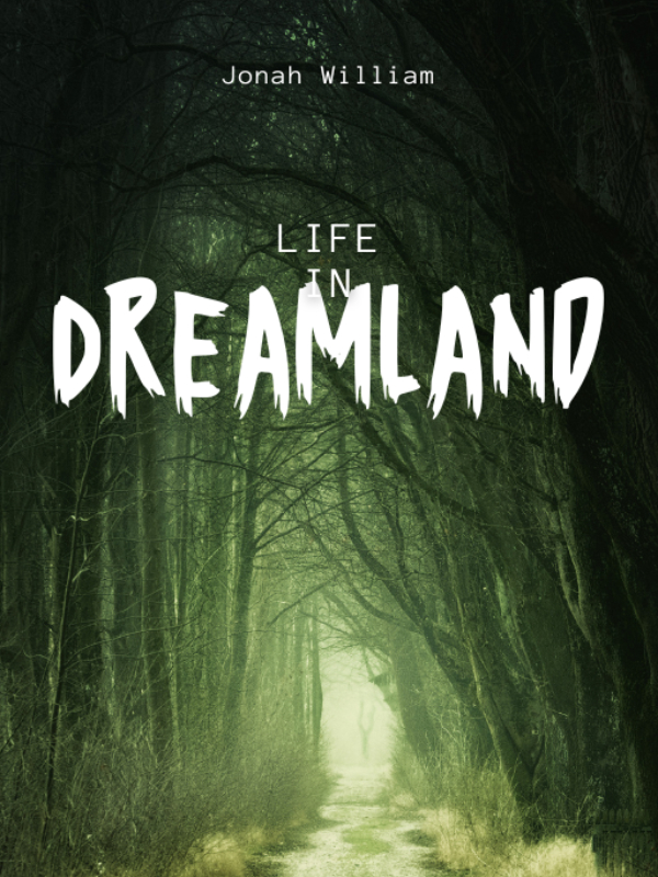 Life In Dreamland