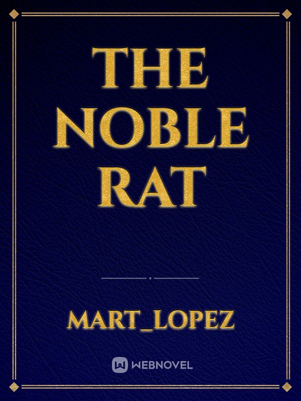 The Noble Rat