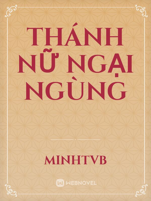 thánh nữ ngại ngùng