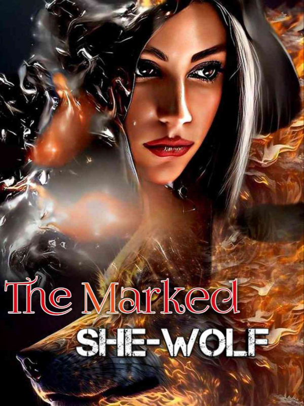 The Marked She-Wolf