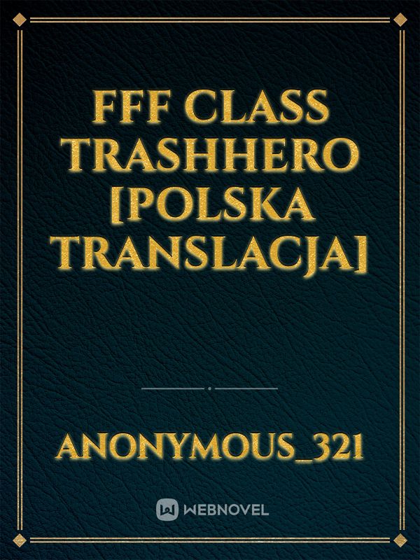 FFF Class trashhero [Polska translacja]