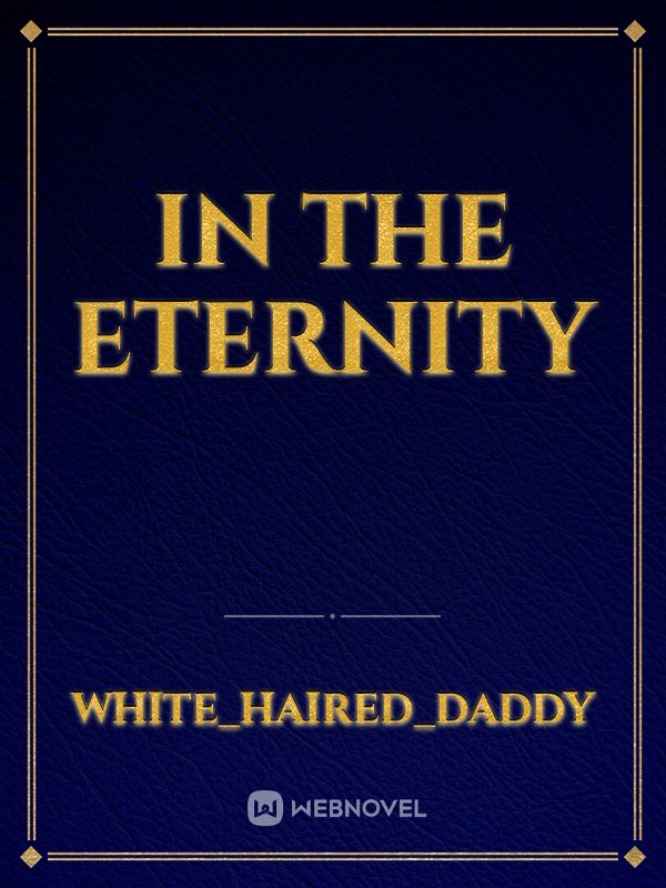 In The Eternity