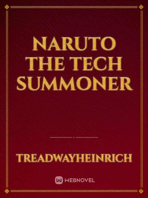 Naruto The Tech Summoner