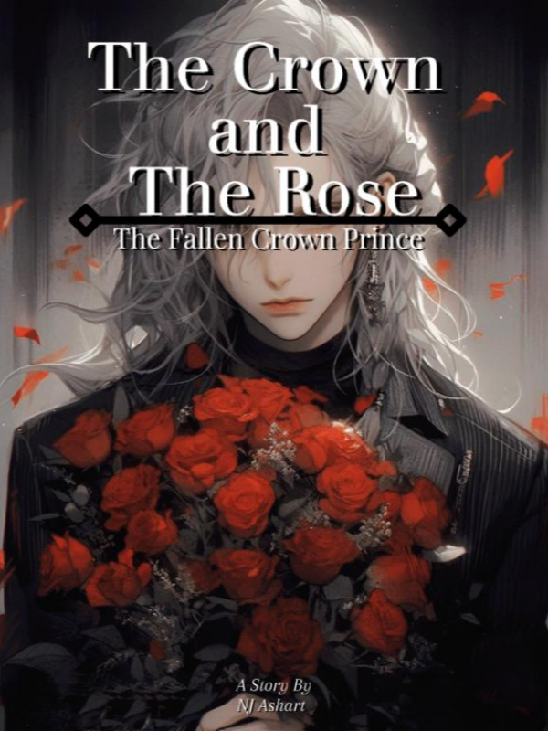 The Crown and The Rose