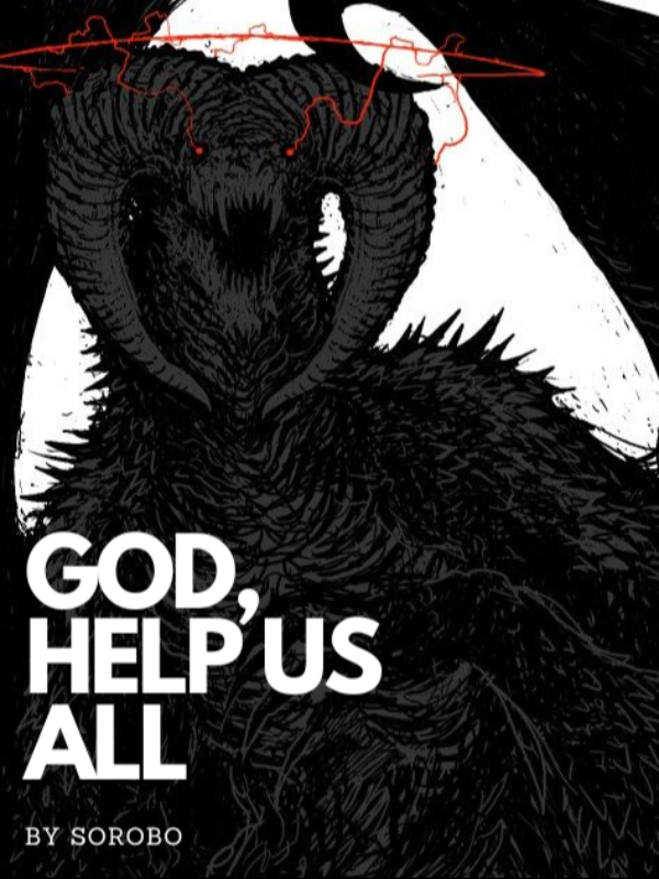 God, Help Us All [Monster Evolution/Progression/LitRPG]