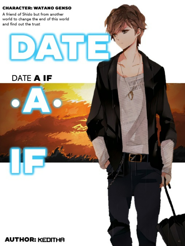 Date A If (Date A Live Fan-fic)