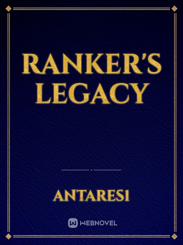 Ranker's Legacy