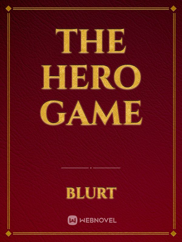 The Hero Game