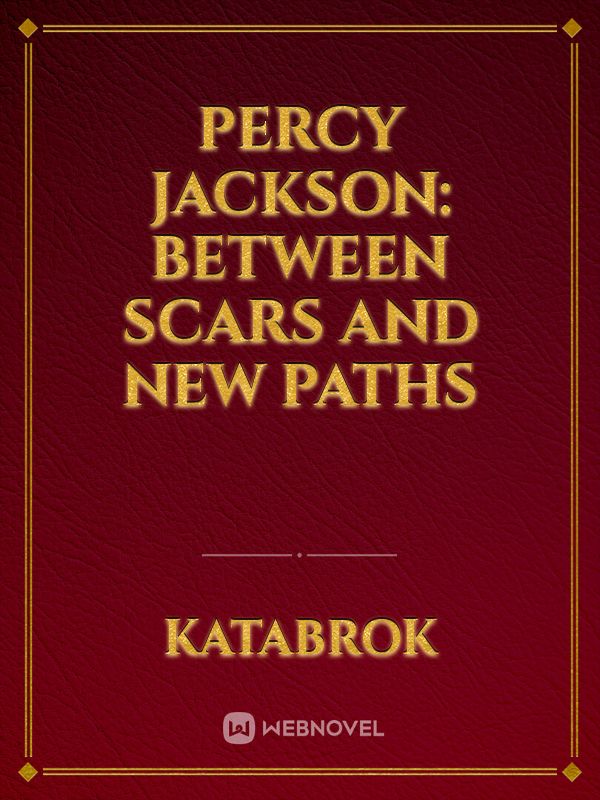 Percy Jackson: Between Scars and New Paths