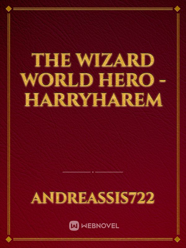 The Wizard World Hero - Harryharem