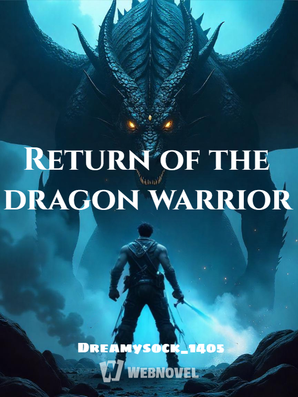 Return of the dragon warrior