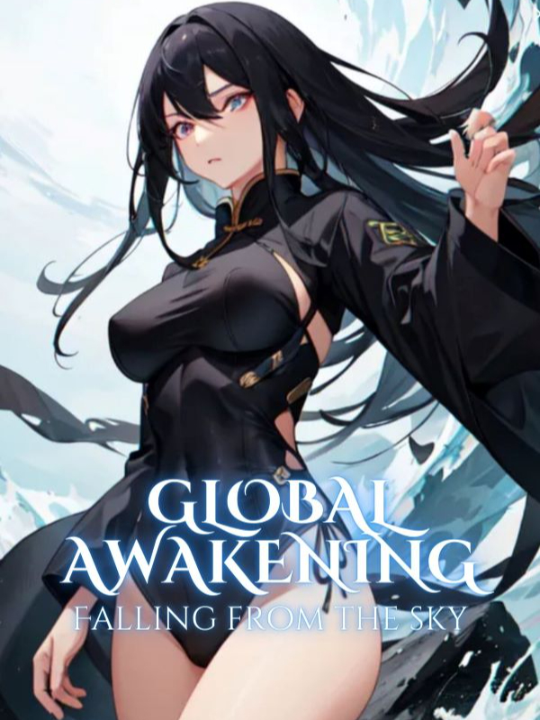 Global Awakening: Falling from the sky