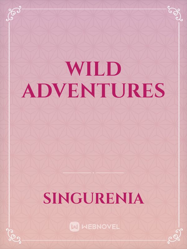 WILD ADVENTURES