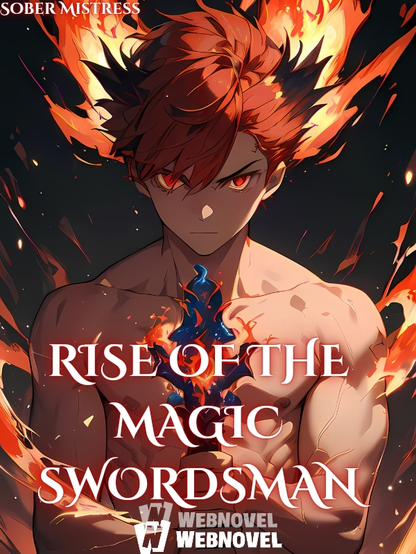 Rise of The Magic Swordsman