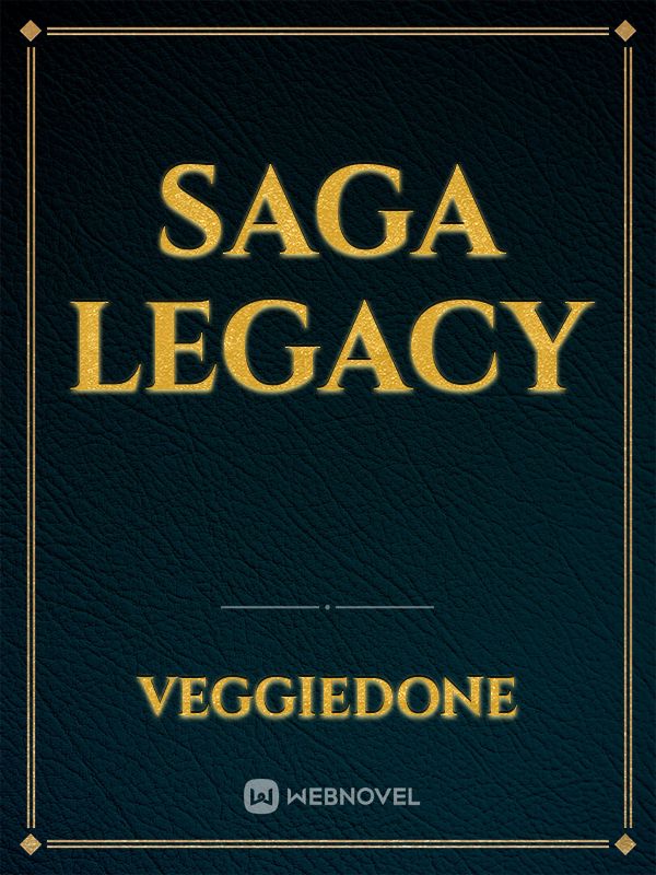 SAGA LEGACY