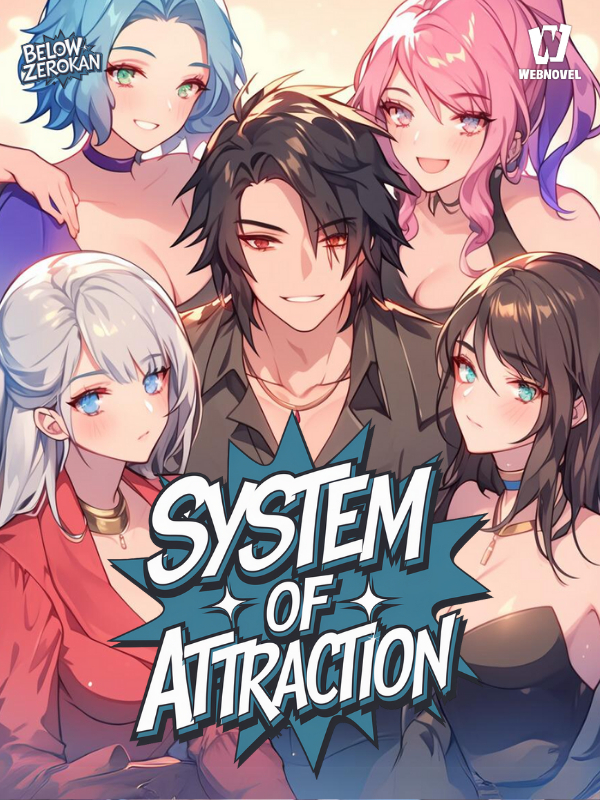 System of Attraction