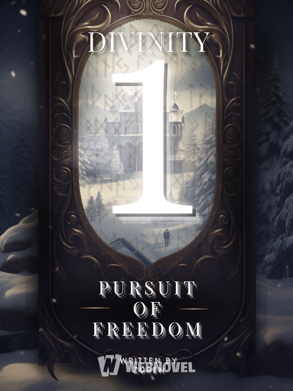 Divinity: Pursuit of Freedom