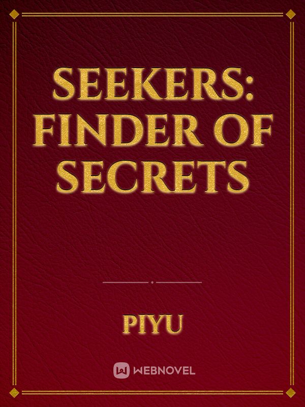 Seekers: finder of secrets