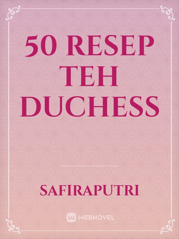 50 Resep Teh Duchess