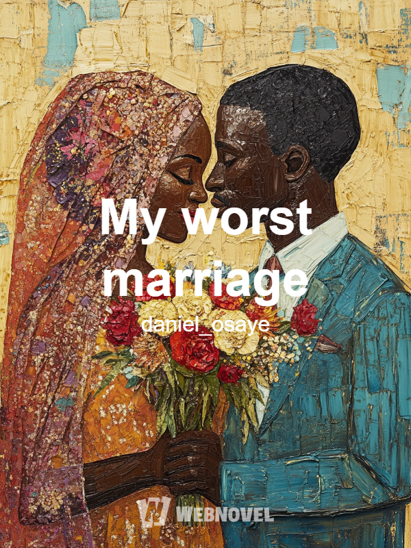 My worst marriage