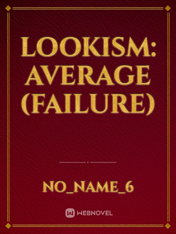 lookism: Average (Failure)