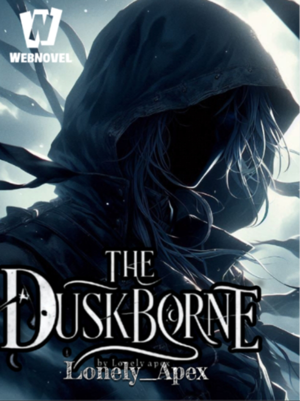 The DuskBorne: Reborn as an Abyssal Demon