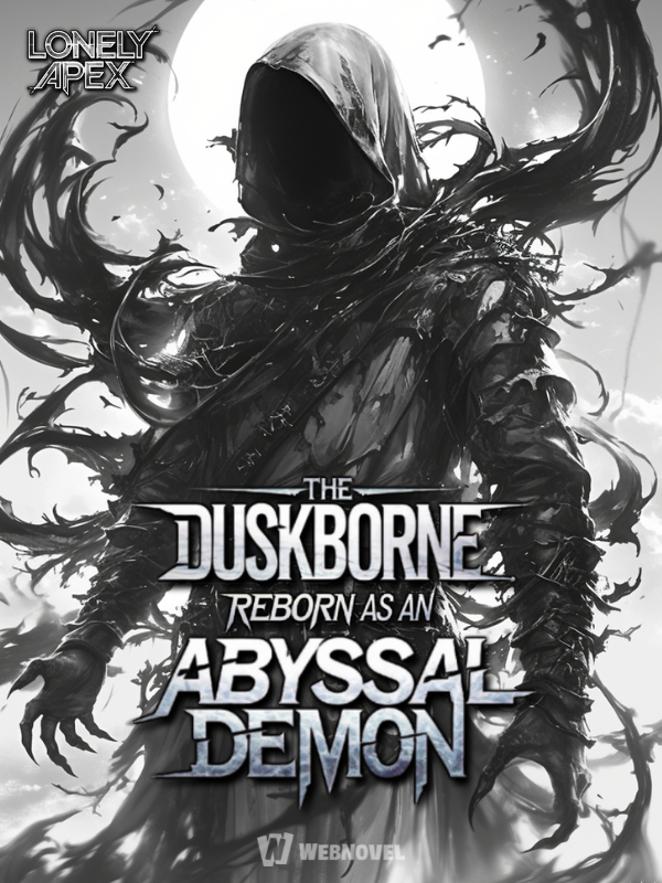 The DuskBorne: Reborn as an Abyssal Demon