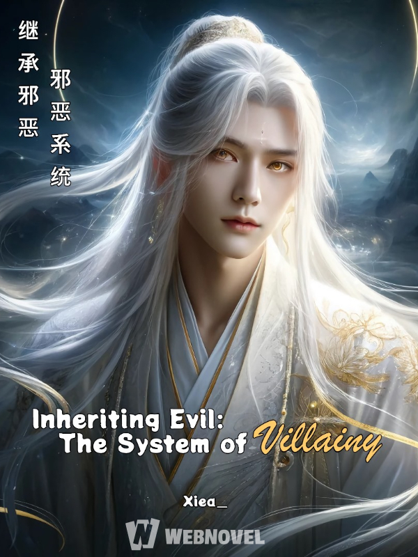 Inheriting Evil: The System of Villainy.