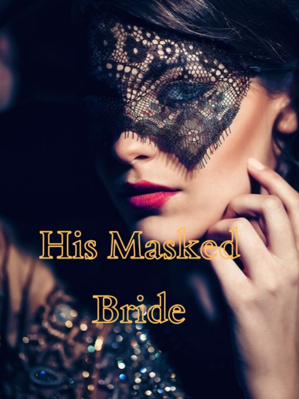 His Masked Bride