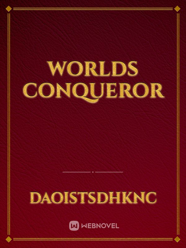 worlds conqueror