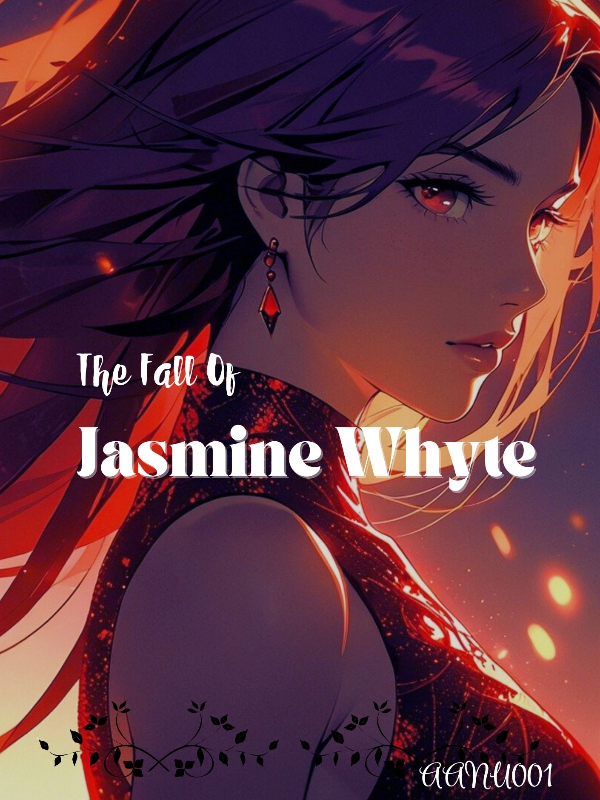 The Fall Of Jasmine Whyte