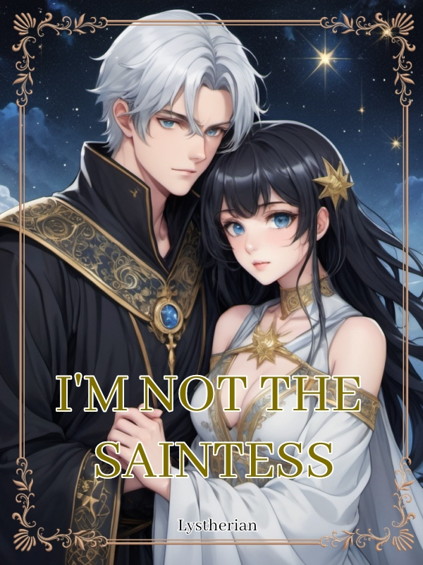 I'm Not the Saintess!