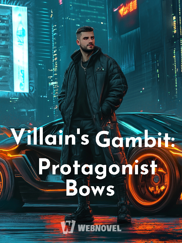 Villain's Gambit: Protagonist Bows