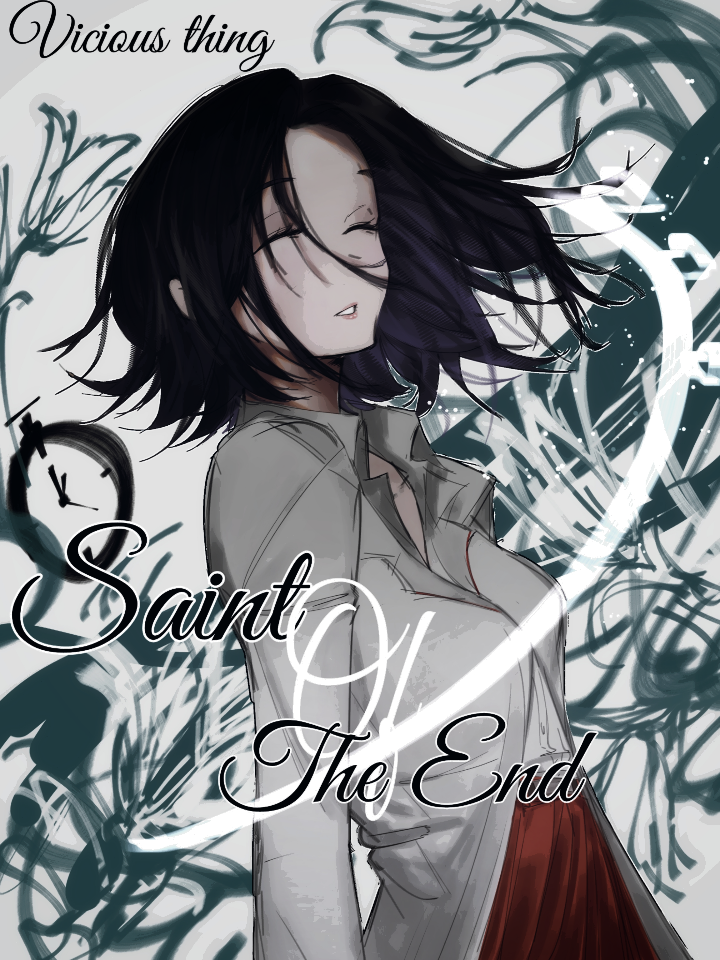 Saint of the End - Apocalyptical-things keep appear in my love story