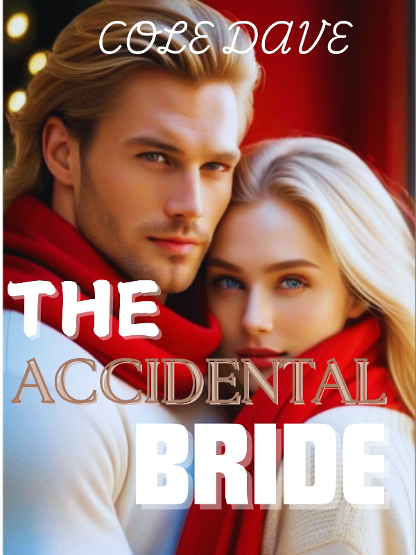 THE ACCIDENTAL BRIDE