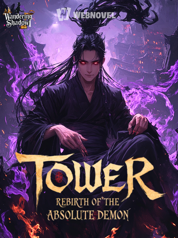 Tower: Rebirth of the Absolute Demon