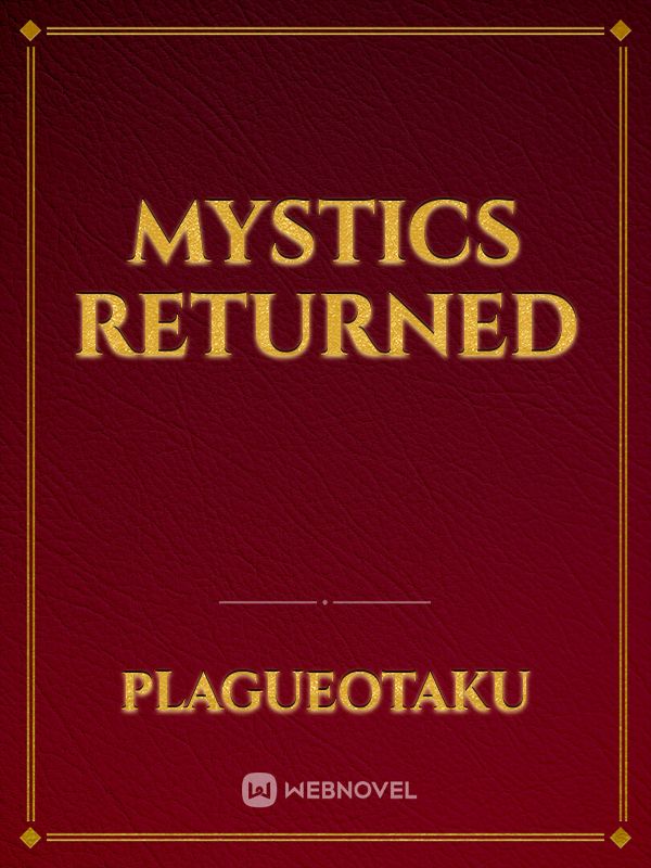 Mystics Returned