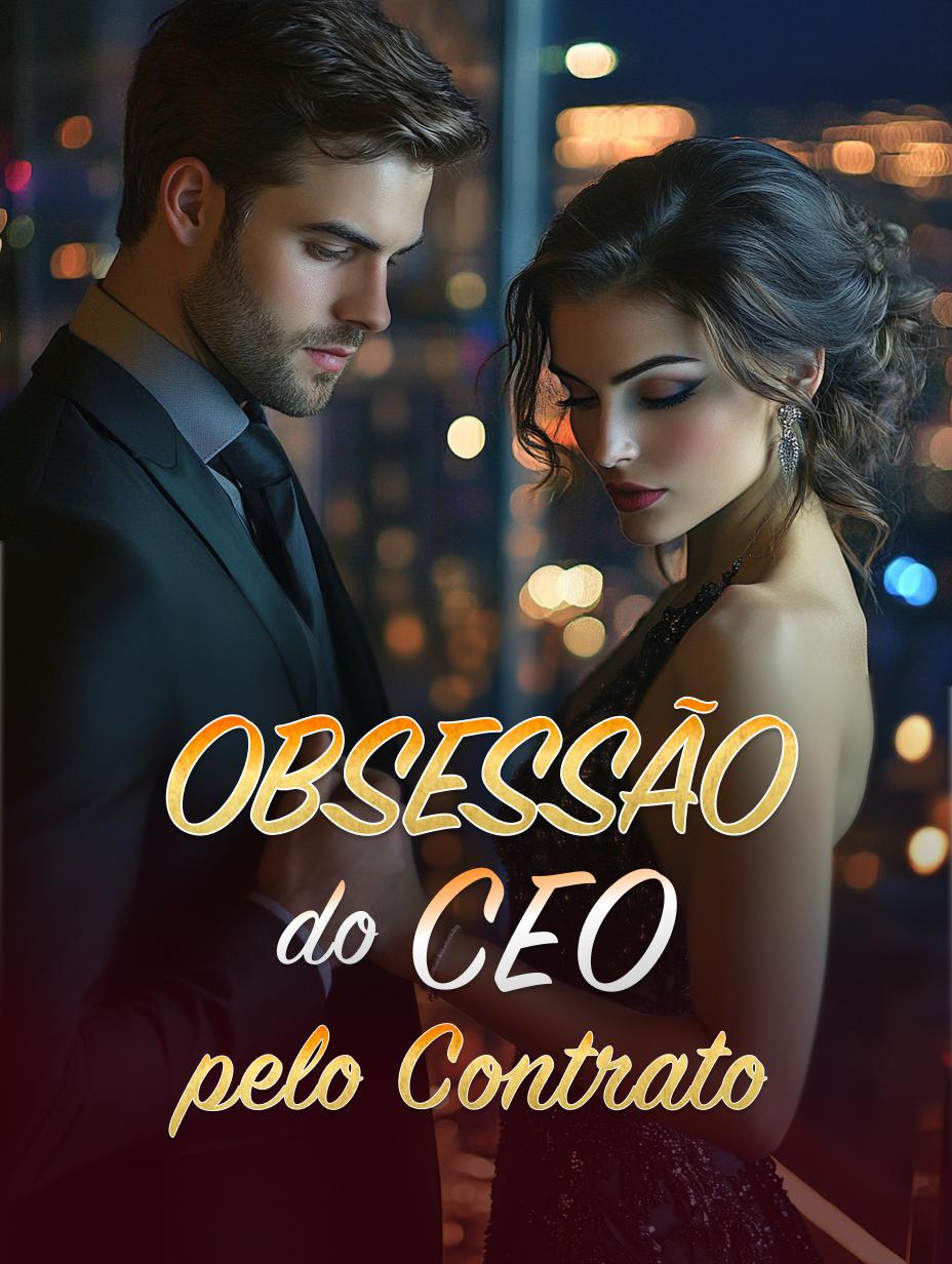 Obsessão do CEO pelo Contrato