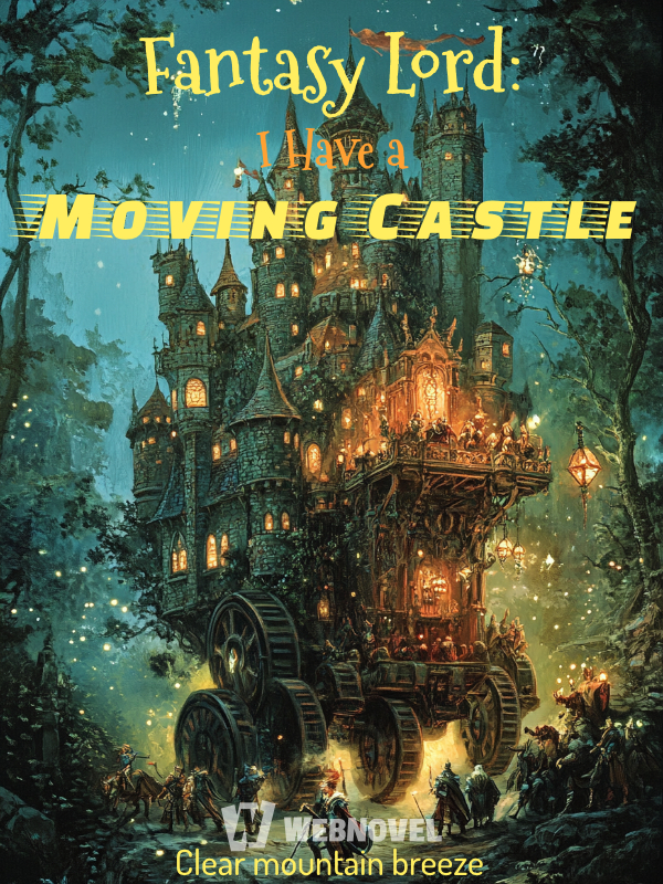 Fantasy Lord: I Have a Moving Castle