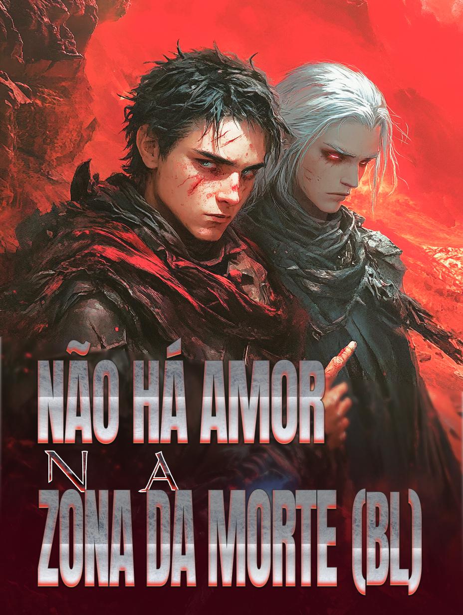 Não Há Amor na Zona da Morte (BL)