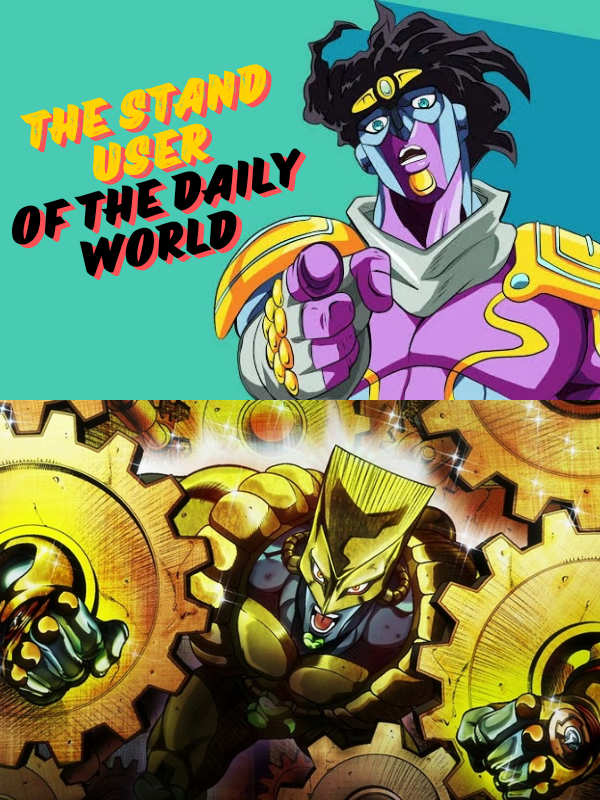 The Stand User Of The Daily World