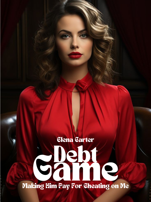 Debt Game: Making him pay for cheating on me