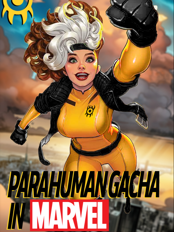 Parahuman Gacha in Marvel