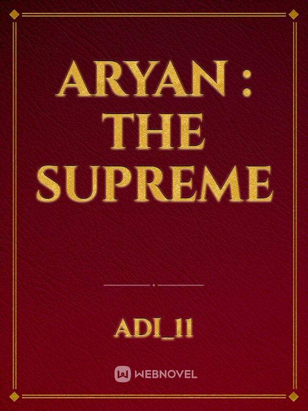 Aryan : The Supreme