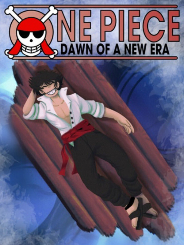 ONE PIECE: Dawn of a New Era