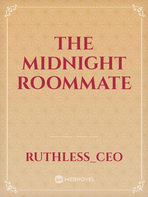 The Midnight Roommate